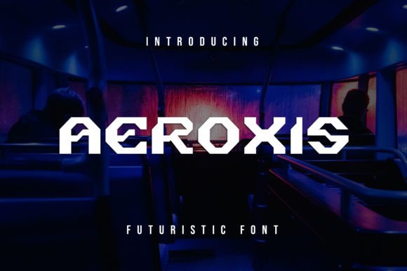 Aeroxis: A Modern Display Font for Creative Expression