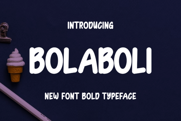 Bolaboli: A Modern Display Font for Creative Expression