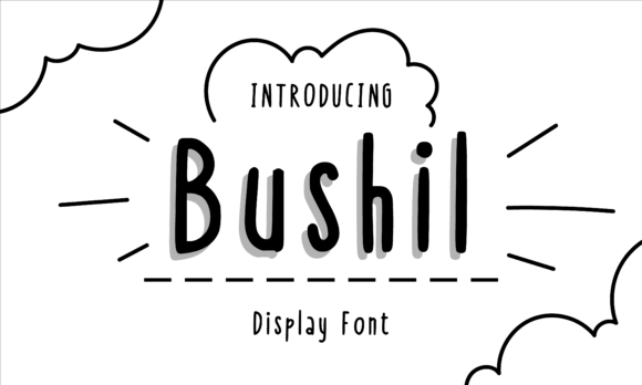 Bushil: A Cute and Versatile Font