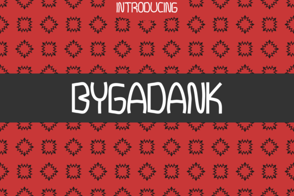 Bygadank: A Display Font for Clarity and Style