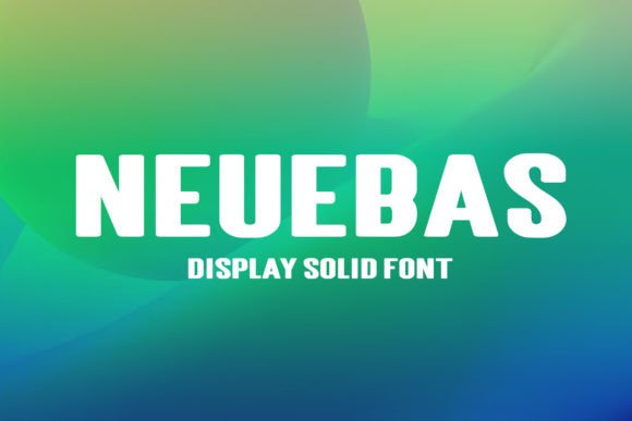 Neubas: A Modern Display Font for Creative Expression
