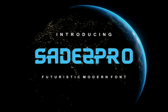 Sadez Pro: A Bold, Futuristic Font for Modern Designers