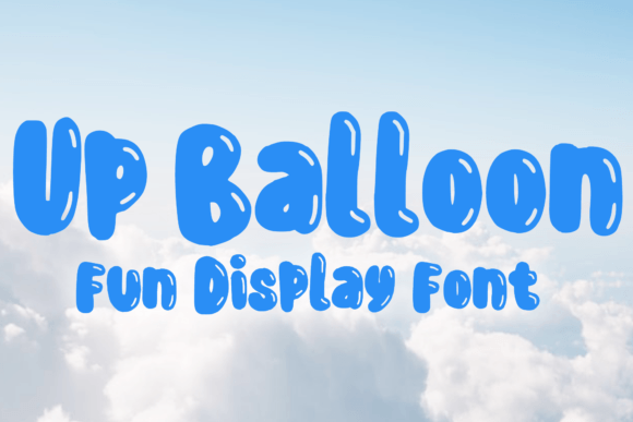 Up Balloon Display Font